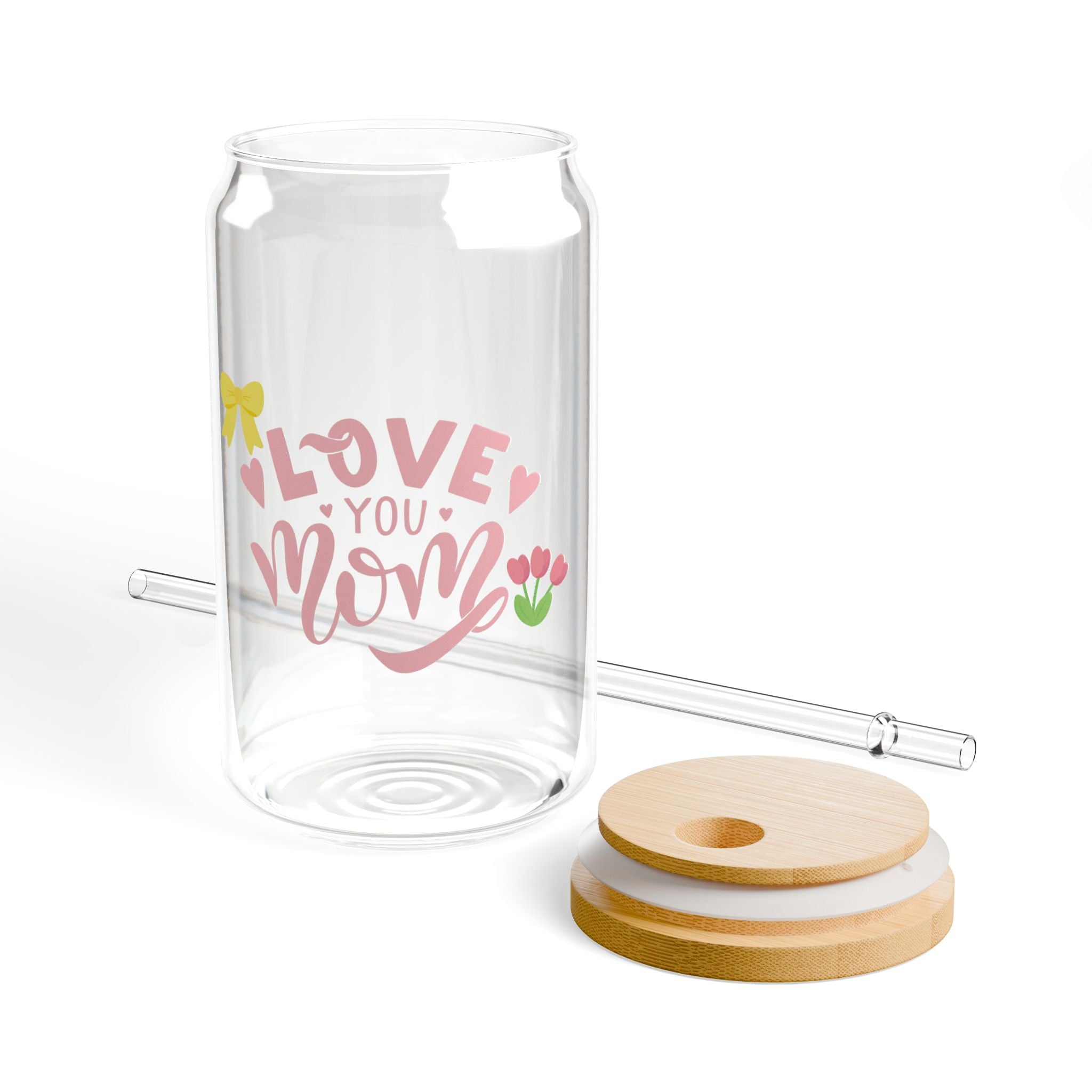 Mother's Day Sipper Glass "Love You Mom'